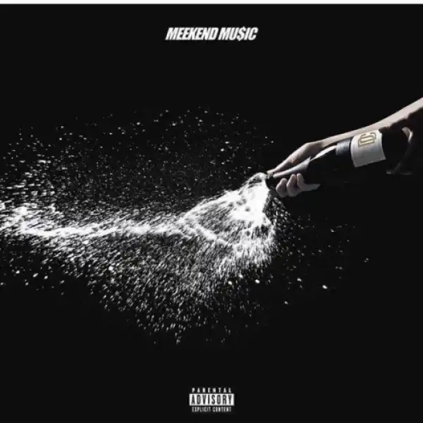 Meek Mill - $lay Ft. A$AP Ferg